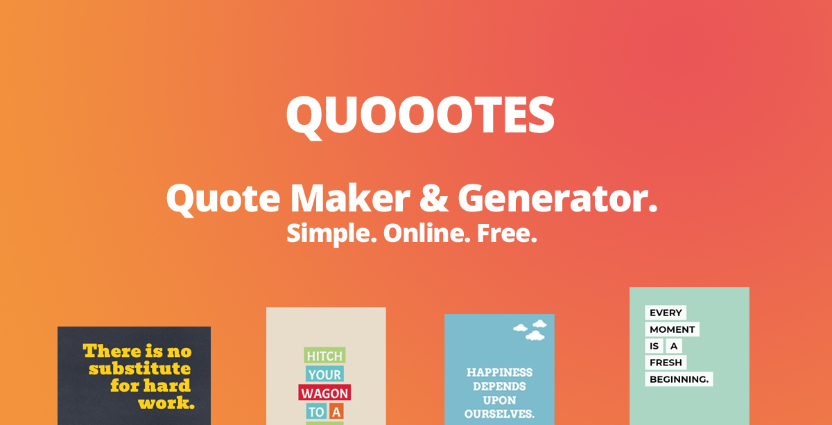 Quoootes - Free Quote Maker and Generator